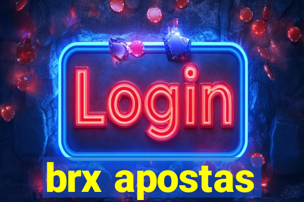 brx apostas